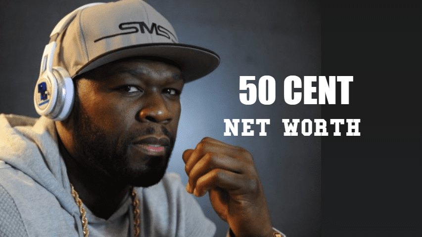 50 Cent Net Worth