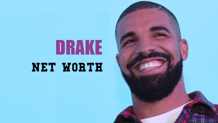 Drake Net Worth