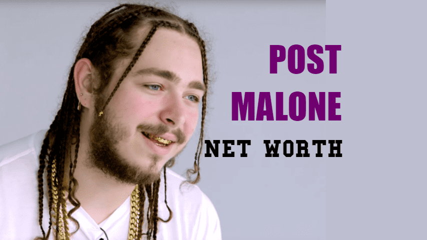 Post Malone Net Worth