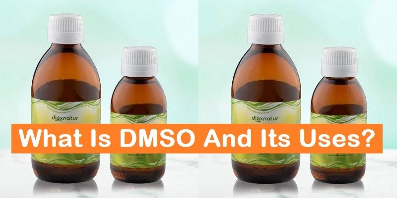 What Is DMSO And Its Uses