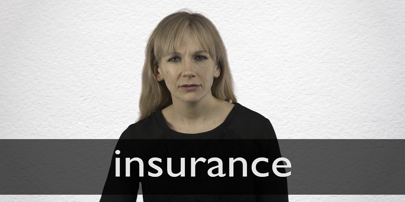 How To Pronounce Insurance