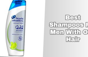 best shampoos for men with oily hair