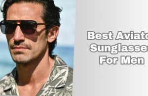 best aviator sunglasses for men