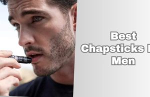 best chapsticks for men