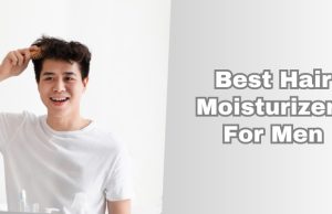 best hair moisturizers for men