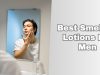 best smelling lotions for men
