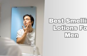 best smelling lotions for men