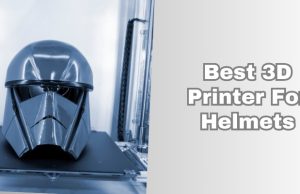 best 3d printer for helmets