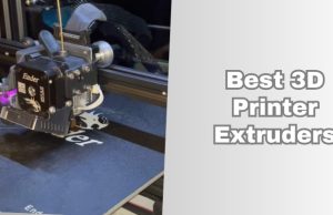 best 3d printer extruders