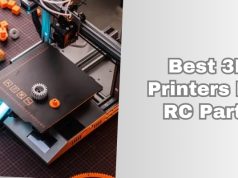 best 3d printers for rc parts