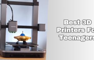 best 3d printers for teenagers