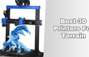 best 3d printers for terrain