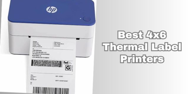 best 4x6 thermal label printers
