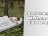 best camping mattress for side sleepers