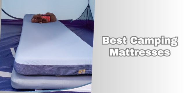 best camping mattresses