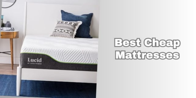 best cheap mattresses