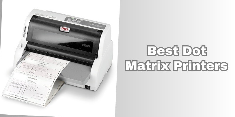 best dot matrix printers
