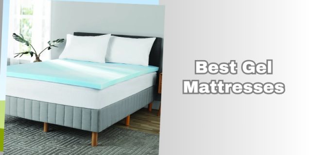 best gel mattresses