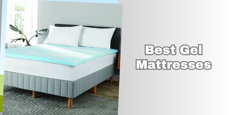 best gel mattresses
