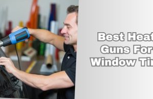 best heat guns for window tint