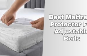best mattress protector for adjustable beds