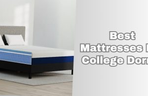 best mattresses for college dorms