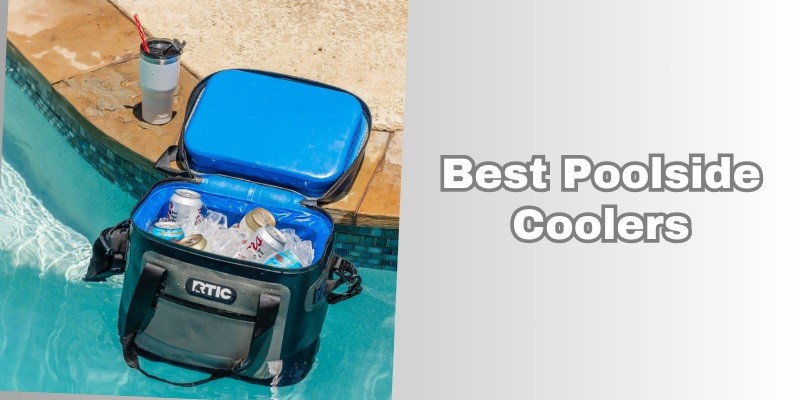 best poolside coolers