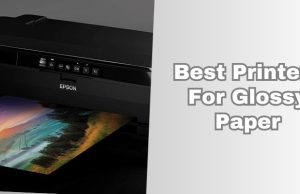 best printers for glossy paper