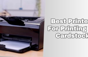 best printers for printing on cardstock