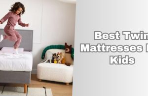 best twin mattresses for kids
