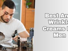 best anti-wrinkle creams for men
