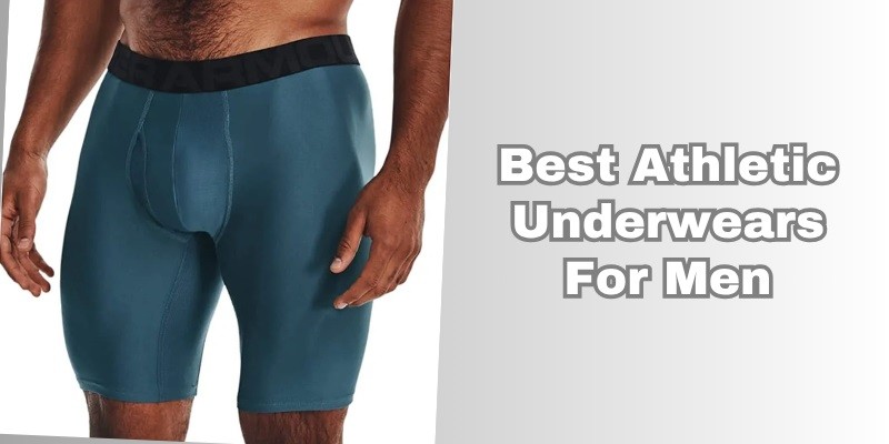 best athletic underwears for men