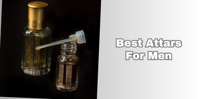 best attars for men