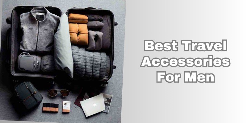 best travel accessories for men
