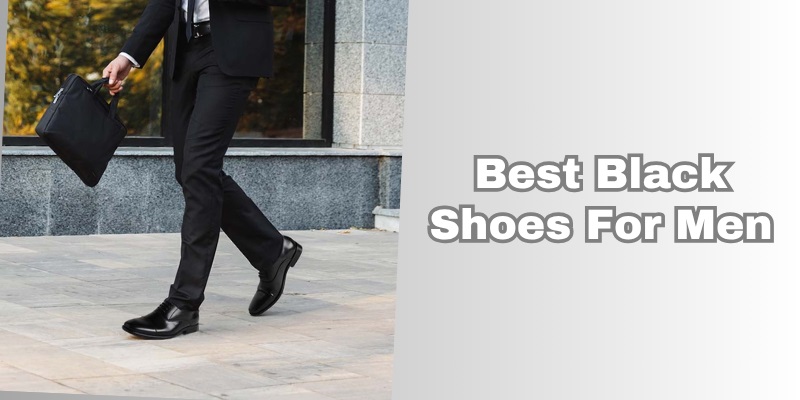 best black shoes for men