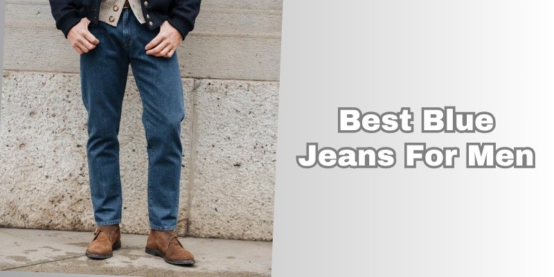 best blue jeans for men