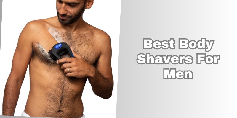best body shavers for men