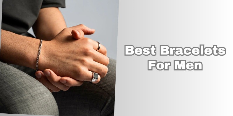 best bracelets for men