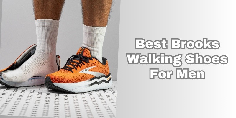 best brooks walking shoes for men