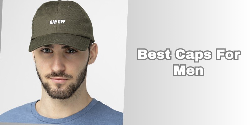 best caps for men