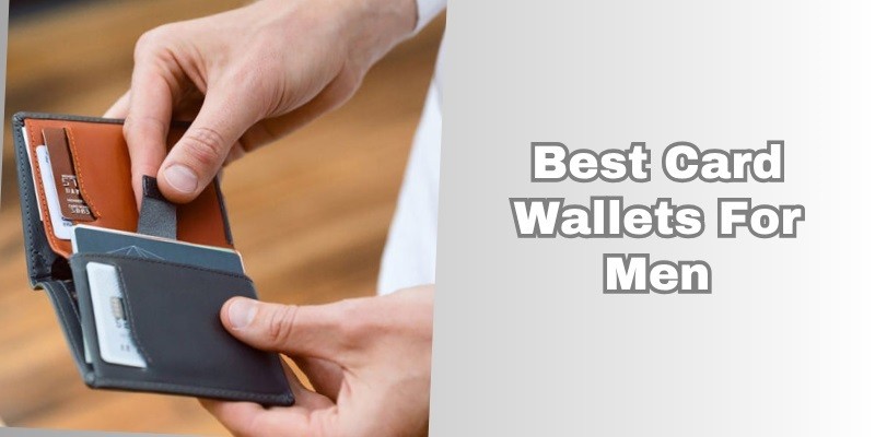 best card wallets for men