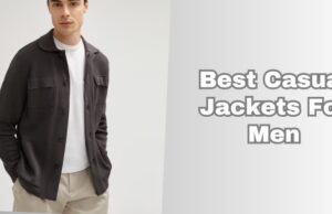 best casual jackets for men