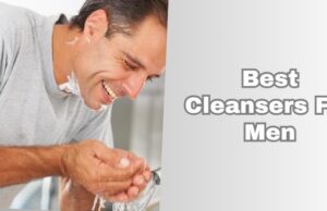 best cleansers for men