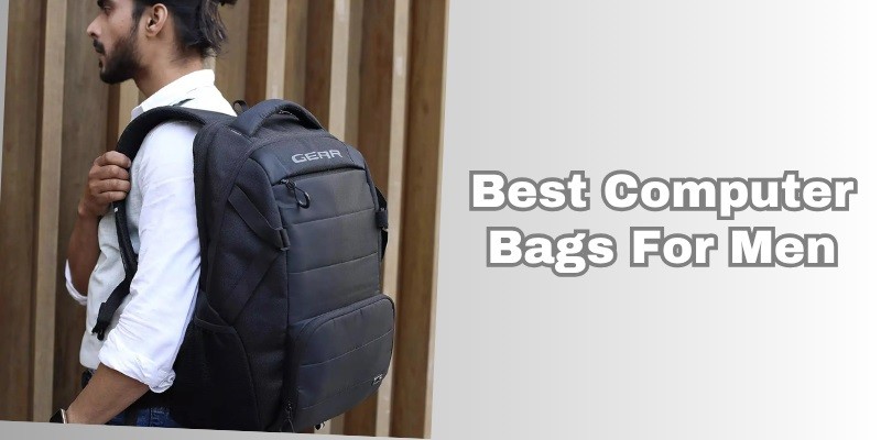 best computer bags for men