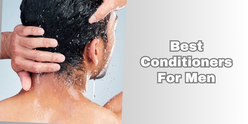 best conditioners for men