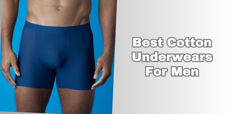 best cotton underwears for men