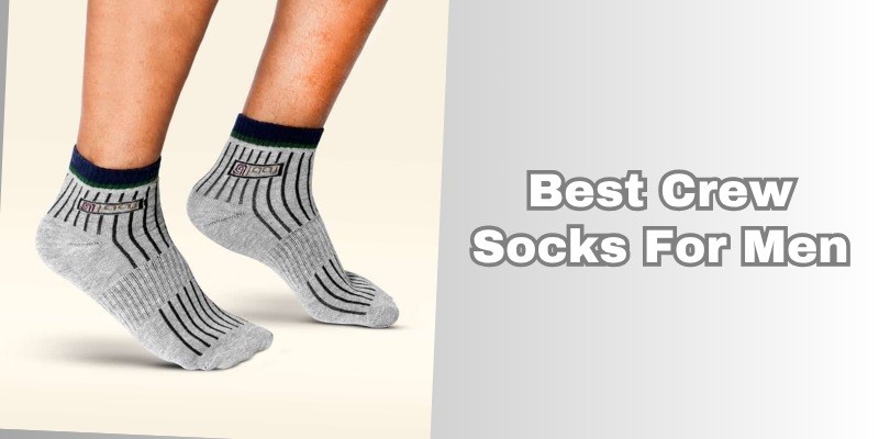 best crew socks for men