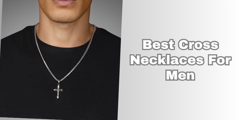 best cross necklaces for men