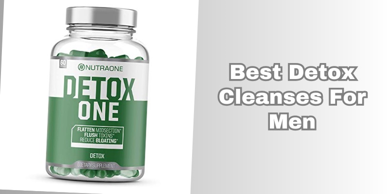 best detox cleanses for men