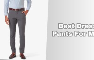 best dress pants for men